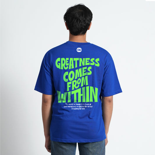 GREATNESS COMES FROM WITHIN ROYAL BLUE OVERSIZED T-SHIRT