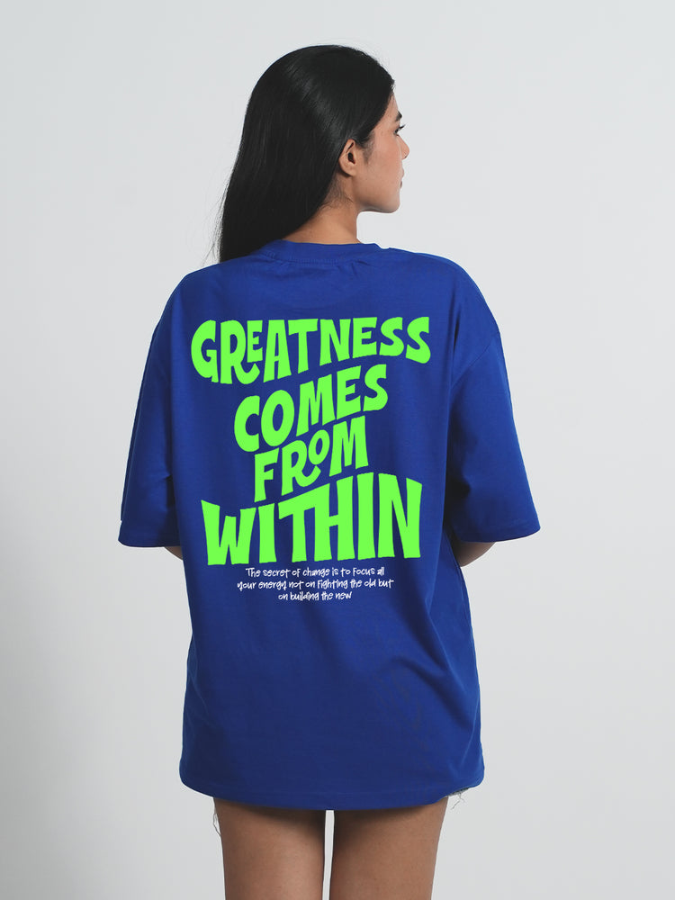 Greatness Comes Royal Blue Oversized T-shirt