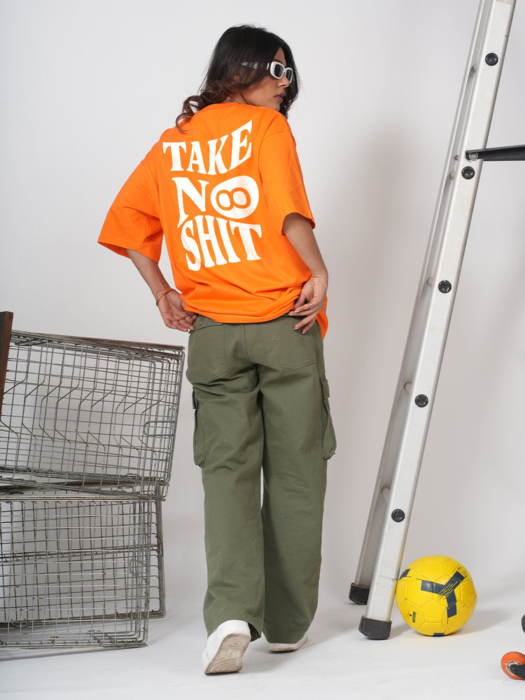 Take no Shit Orange Oversized Dropshoulder T-shirt